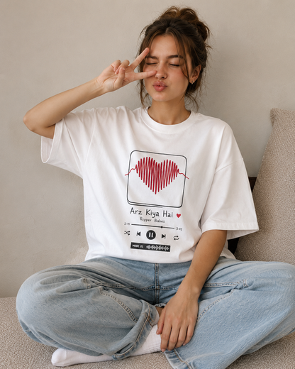 Arz Kiya Hai Oversized T-Shirt
