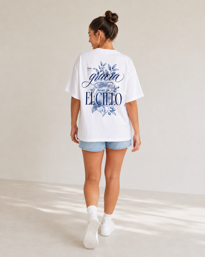 Gracia en el Cielo Oversized T-Shirt
