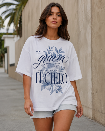 Gracia en el Cielo Oversized T-Shirt