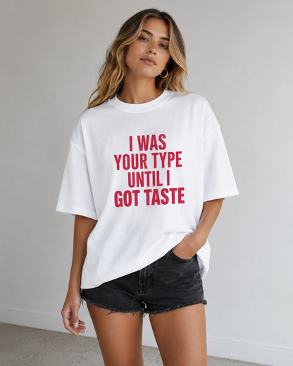 Got Taste Oversized T-Shirt