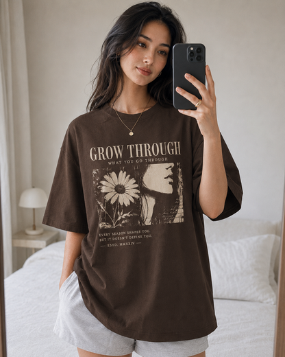 Grow Through Babe Oversized T-Shirt