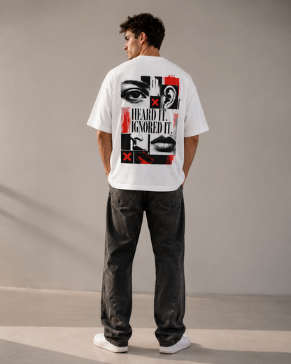 Heard It - Ignored It Men’s Oversized T-Shirt