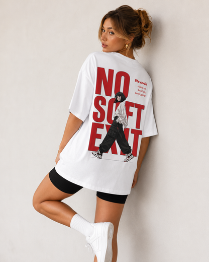 No Soft Exit Babe Oversized T-Shirt