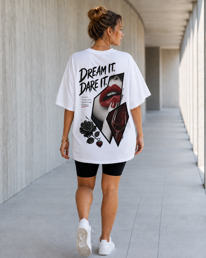 Dream Dare Babe Oversized T-Shirt
