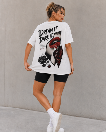 Dream Dare Babe Oversized T-Shirt